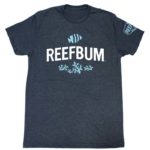 ReefBum T-Shirt